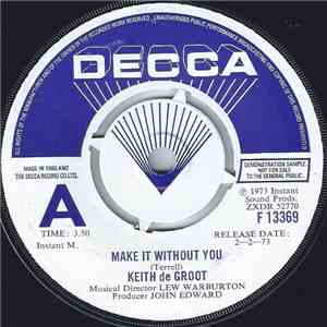 Keith De Groot - Make It Without You download mp3 flac