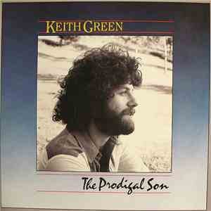 Keith Green  - The Prodigal Son download mp3 flac