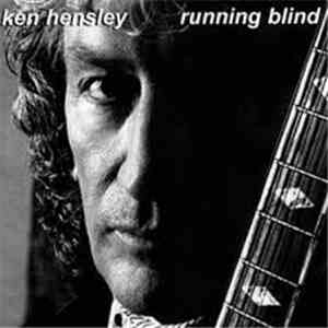 Ken Hensley - Running Blind download mp3 flac