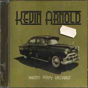 Kevin Arnold - Masto Don't Drivers download mp3 flac