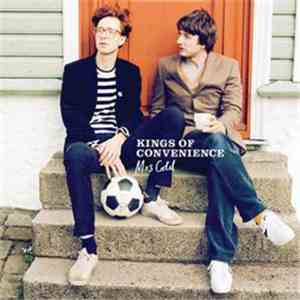 Kings Of Convenience - Mrs. Cold download free