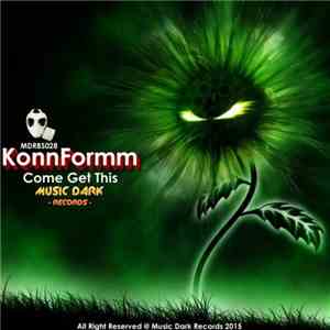 KonnFormm - Come Get This download free