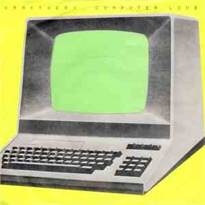 Kraftwerk - Computer Love / The Model download mp3 flac