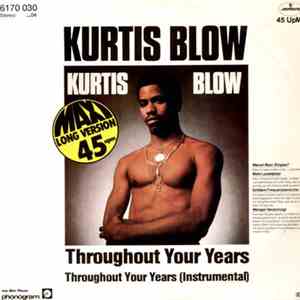 Kurtis Blow - Throughout Your Years download mp3 flac