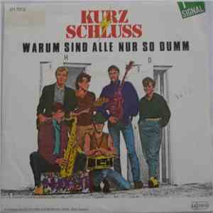 Kurzschluss  - Warum Sind Alle Nur So Dumm download mp3 flac