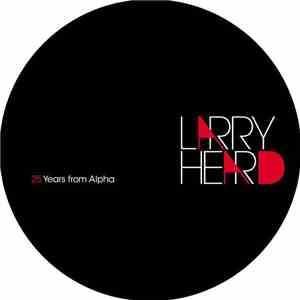 Larry Heard - 25 Years From Alpha EP download mp3 flac