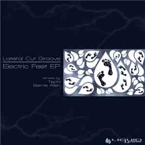 Lateral Cut Groove - Electric Feet EP download mp3 flac