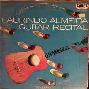 Laurindo Almeida - Guitar Recital (Guitar Solos) download mp3 flac