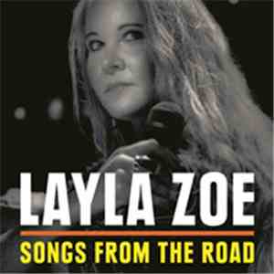 Layla Zoe - Songs From The Road download free