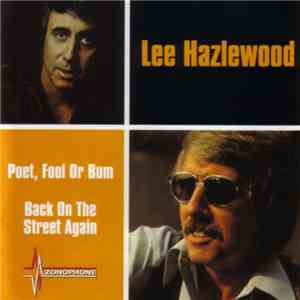 Lee Hazlewood - Poet, Fool Or Bum / Back On The Street Again download free