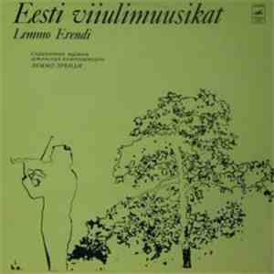 Lemmo Erendi - Eesti Viiulimuusikat download mp3 flac
