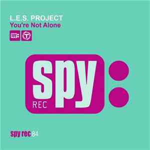 L.E.S. Project - You're Not Alone download free