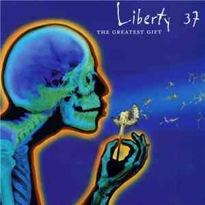 Liberty 37 - The Greatest Gift download mp3 flac