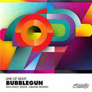 Line Of Sight - Bubblegun download mp3 flac
