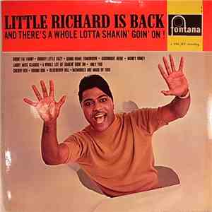 Little Richard - Little Richard Is Back (And There's A Whole Lotta Shakin' Goin' On! download free