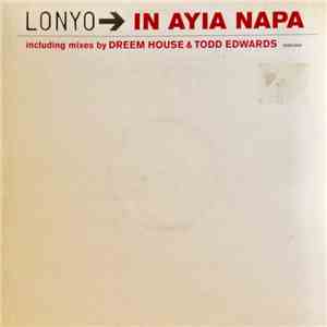 Lonyo - In Ayia Napa (Remixes) download free