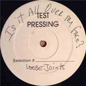Loose Joints - Is It All Over My Face? / Pop Your Funk download mp3 flac