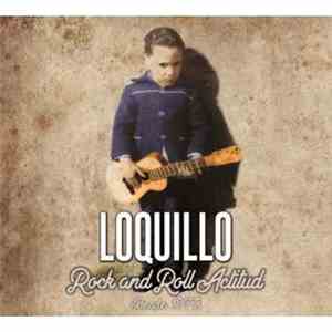 Loquillo - Rock And Roll Actitud 1978-2018 download mp3 flac