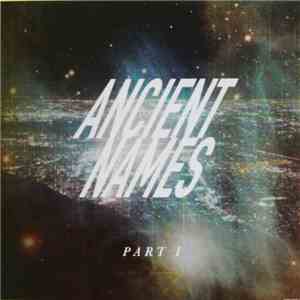 Lord Huron - Ancient Names (Part 1) download mp3 flac