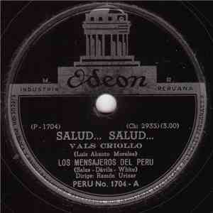 Los Mensajeros Del Peru / Conjunto Folklorico Concepcion - Salud... Salud... / Tren De Pasajeros download free