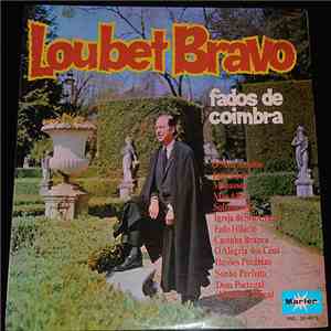 Loubet Bravo - Fados De Coimbra download mp3 flac