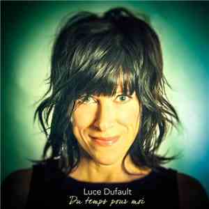 Luce Dufault - Du Temps Pour Moi download free