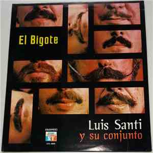 Luis Santi Y Su Conjunto - El Bigote download mp3 flac