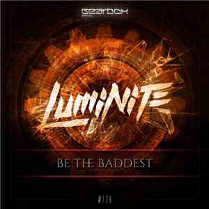 Luminite - Be The Baddest download mp3 flac