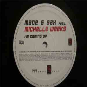 Made & Sax - I'm Coming Up download free