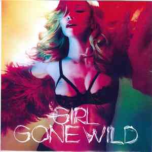 Madonna - Girl Gone Wild (Remixes) download mp3 flac