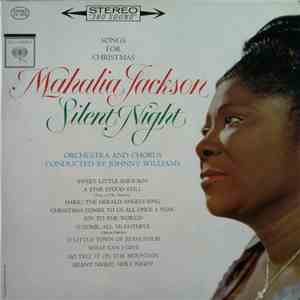 Mahalia Jackson - Silent Night - Songs For Christmas download mp3 flac