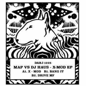 M.A.P. Vs DJ Haus - X-Mod EP download mp3 flac