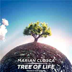 Marian Closca - Tree Of Life download mp3 flac