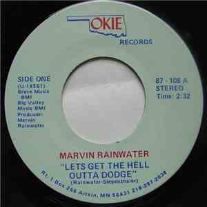 Marvin Rainwater - Lets Get The Hell Outta Dodge / Daddy's Footprints download mp3 flac