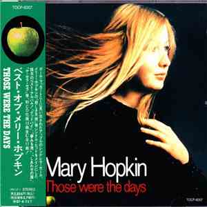 Mary Hopkin = メリー・ホプキン - Those Were The Days = ベスト・オブ download mp3 flac