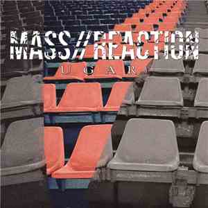 Mass//Reaction - Ugar download mp3 flac