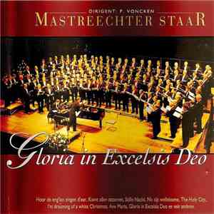 Mastreechter Staar, P. Voncken - Gloria In Exelsis Deo download mp3 flac