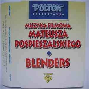 Mateusz Pospieszalski / Blenders - Muzyka Filmowa download free