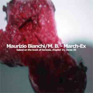 Maurizio Bianchi / M.B. - March-Ex download free