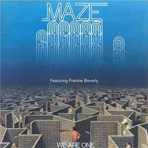 Maze Featuring Frankie Beverly - We Are One download mp3 flac