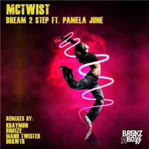 McTwist  Ft. Pamela June - Dream 2 Step download mp3 flac