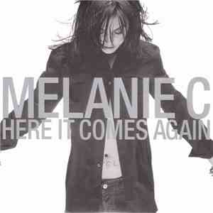 Melanie C - Here It Comes Again download mp3 flac