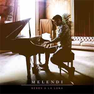 Melendi - Besos a la Lona download mp3 flac