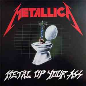 Metallica - Metal Up Your Ass download mp3 flac