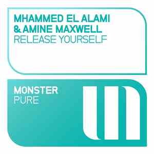 Mhammed El Alami & Amine Maxwell - Release Yourself download mp3 flac