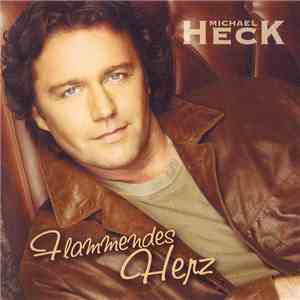 Michael Heck - Flammendes Herz download free