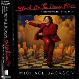 Michael Jackson - Blood On The Dance Floor - HIStory In The Mix download mp3 flac