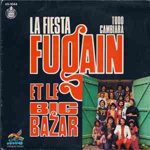 Michel Fugain & Le Big Bazar - La Fiesta "La Fête" download mp3 flac
