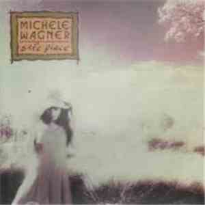 Michele Wagner - Safe Place download mp3 flac
