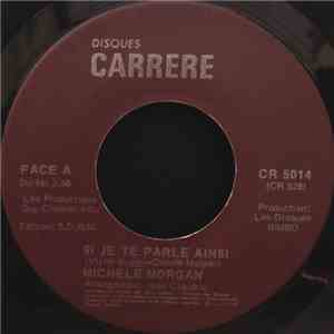 Michèle Morgan - Si Je Te Parle Ainsi download mp3 flac